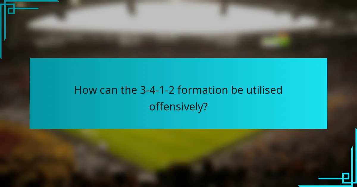 How can the 3-4-1-2 formation be utilised offensively?