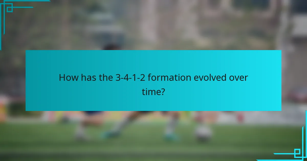 How has the 3-4-1-2 formation evolved over time?