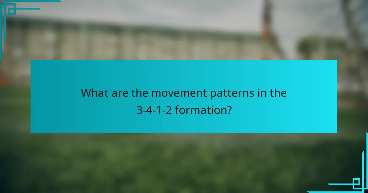 What are the movement patterns in the 3-4-1-2 formation?